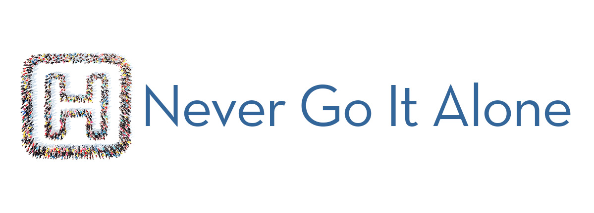 Never Go It Alone